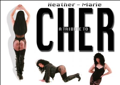 A Tribute to Cher by Heather Marie